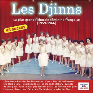 les djinns, un groupe vocal exclusivement féminin qui voit le jour en 1959 avec un parrain artistique et de coeur gilbert bécaud