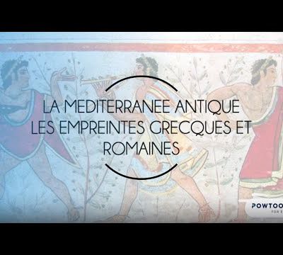 SECONDE Histoire : La Méditerranée antique, les empreintes grecques et romaines