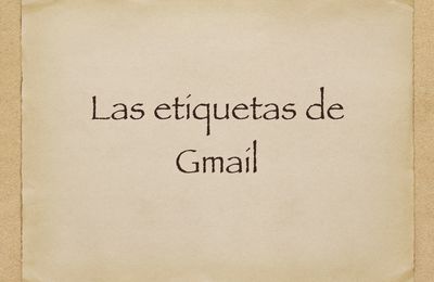 Las etiquetas de Gmail