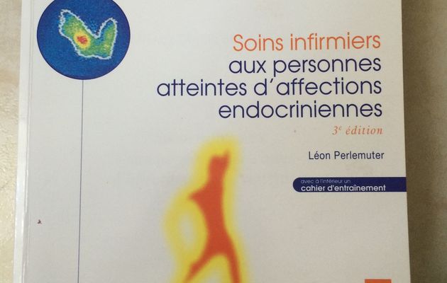 Nouveaux cahiers de l’infirmières – Soins infirmiers aux personnes atteintes d’affections endocriniennes