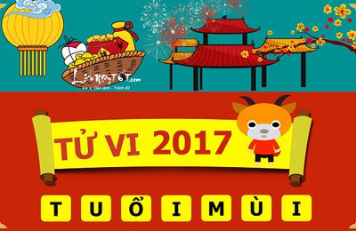 Tử vi năm Đinh Dậu 2017 cho tuổi Mùi