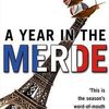 A Year In The Merde