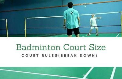 Badminton Court Dimensions and Measurement with Images 