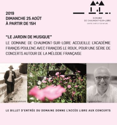 Concerts au Domaine de Chaumont-sur-Loire le 25 août 2019 – Gratuit sur présentation du billet d’entrée au Festival des Jardins