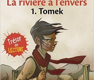 La rivière à l'envers, tome 1 : Tomek - Jean-Claude Mourlevat