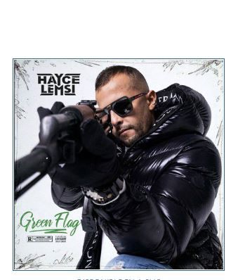 Hayce Lemsi ○ Green Flag