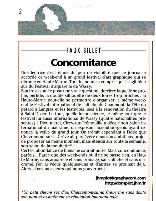 Quelques articles (Journal de la Haute-Marne principalement) sur le festival.  On aurait pu s'attendre à une meilleure couverture médiatique de la part des journaux locaux. Souhaitons que ce soit le cas pour le prochain festival.