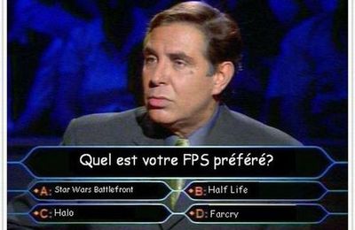 Votre FPS Préféré