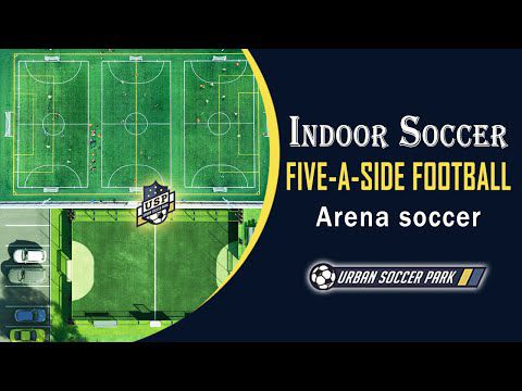 Indoor Soccer - Five A Side Less Is More - Urban Soccer Park