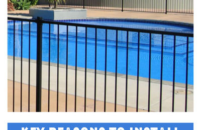 Key Reasons to Install Tubular Fencing for Securing Your Pool