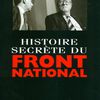 Histoire secrète du Front National