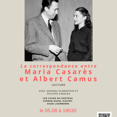 Lecture Lourmarin le 5/08/23 Correspondance Casares-Camus 