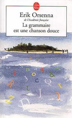 La grammaire est une chanson douce