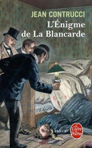 L'énigme de la Blancarde