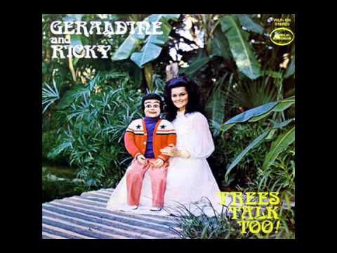 GERALDINE & RICKY - TREES TALK TOO