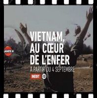 Vietnam, au cœur de l'enfer (6 épisodes)