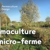 Comment transformer sa micro-ferme grace a la permaculture ?