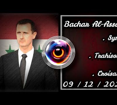 (Syrie) Bachar Al-Assad : Comment la trahison a-t-elle façonné son destin ?