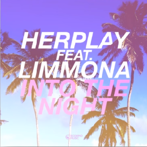Herplay feat. Limmona - Into The Night (Video Officiel + Emanuele Asti Edit) PROMO
