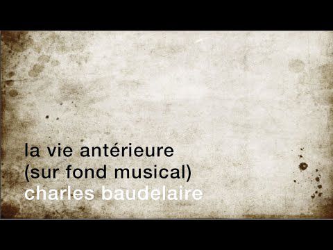 La minute de poésie : La vie antérieure