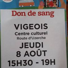 Jeudi 8 Août 2019: Don du Sang à Vigeois.