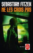 "Ne les crois pas" - Sebastian Fitzek