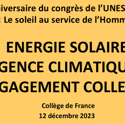 12 décembre 2023 - colloque exceptionnel « Energie solaire, urgence climatique et engagement collectif »