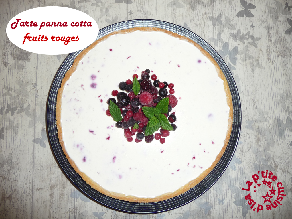 Tarte panna cotta fruits rouges