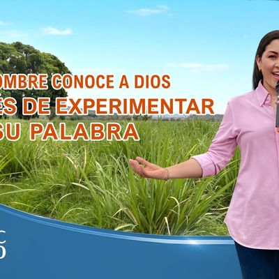 Música cristiana 2021 | El hombre conoce a Dios a través de experimentar Su palabra