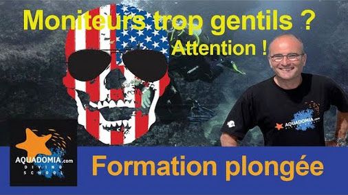 Moniteurs de plongée trop gentil, attention danger !