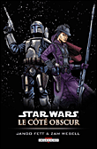 Star Wars Le côté obscur 1. Jango Fett et Zam Wesell - Ron Marz, Tom Fowler et Ted Naifeh