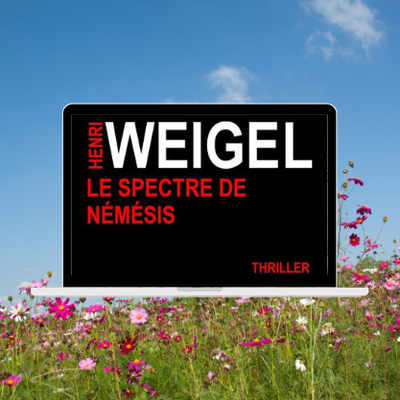 Le Spectre de Némésis, un thriller palpitant d'Henri Weigel