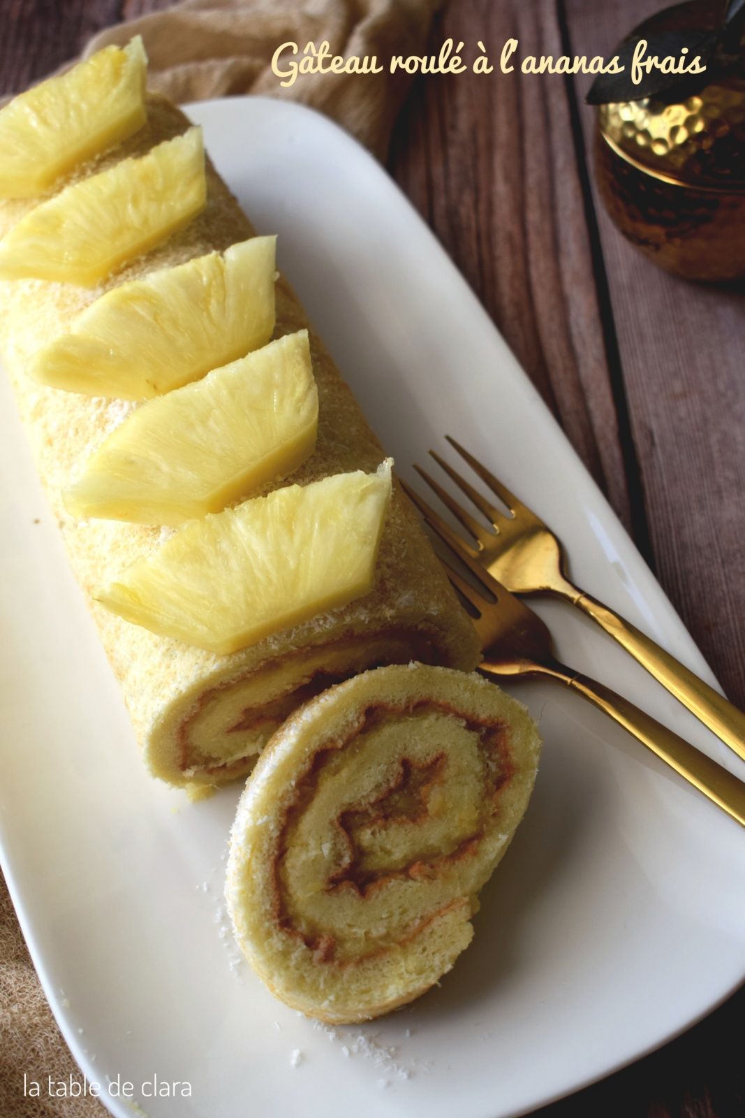 Gâteau roulé l'ananas frais
