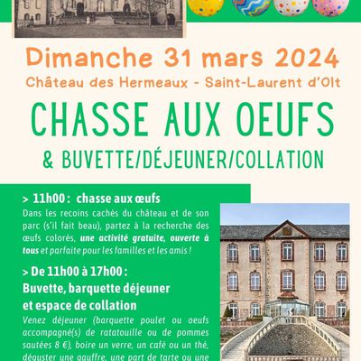Dimanche 31 mars : chasse aux œufs, déjeuner, buvette au Château des Hermeaux !