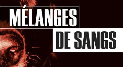 Mélanges de sangs de Roger Smith (Calmann Levy – Livre de poche)