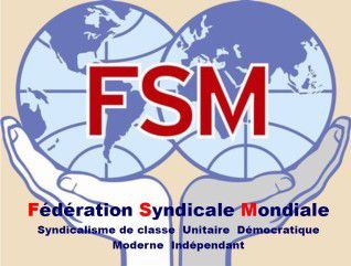 LA FÉDÉRATION SYNDICALE  MONDIALE AVEC LES TRAVAILLEURS FRANÇAIS 