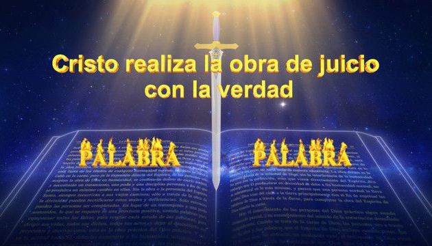 Dios te habla | Cristo realiza la obra de juicio con la verdad