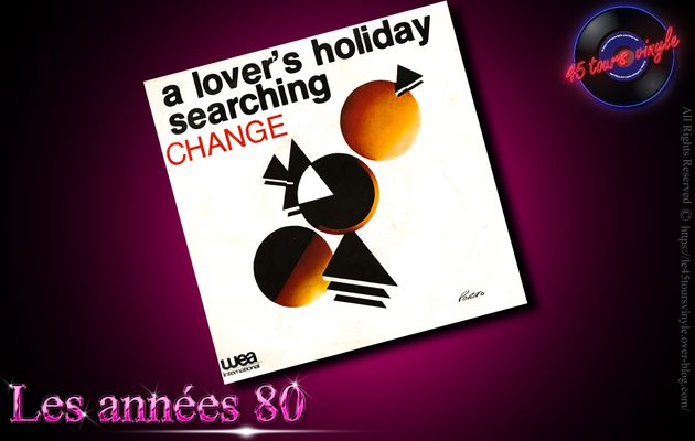 Change – A Lover's Holiday (1980)