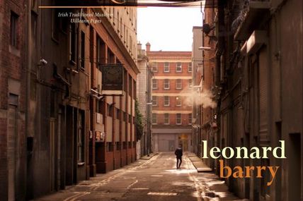 Nouveau CD de Leonard Barry, Uilleann Pipes