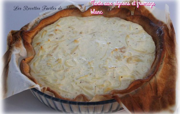 TARTE A L'OIGNON ET AU FROMAGE BLANC