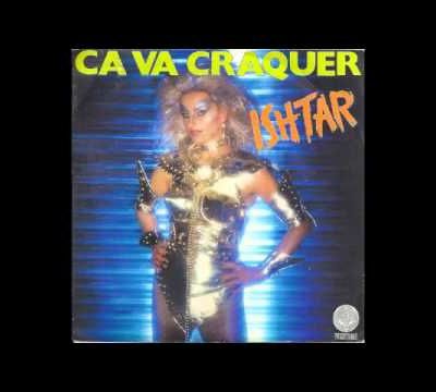ishtar, une chanteuse française qui s'illustre en 1982 dans un genre space-electronique pour "ça va craquer"