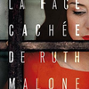 “La Face cachée de Ruth Malone” - Emma Flint