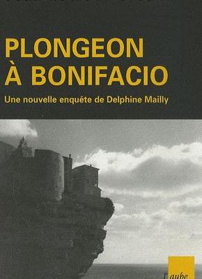 Jean-Louis Andreani : Plongeon à Bonifacio (L'Aube Noire, 2007)