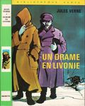 Un drame en Livonie par Jules Verne, illustrations par Françoise Boudignon