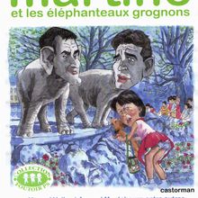 Martine et les éléphants grognons