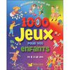 1000 jeux pour vos enfants