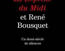 La Dépêche du Midi et René Bousquet