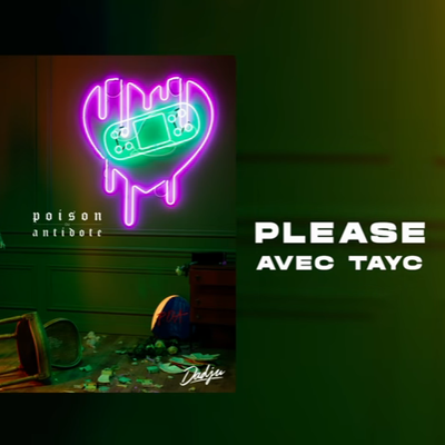 DADJU - Please avec TAYC (Audio officiel), Lyrics, Paroles, Tarduction | Worldzik