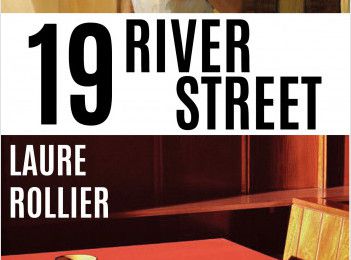 19, River Street de Laure Rollier - Date de parution le 8 février 2024 aux Editions Récamier