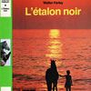 01- L'étalon noir